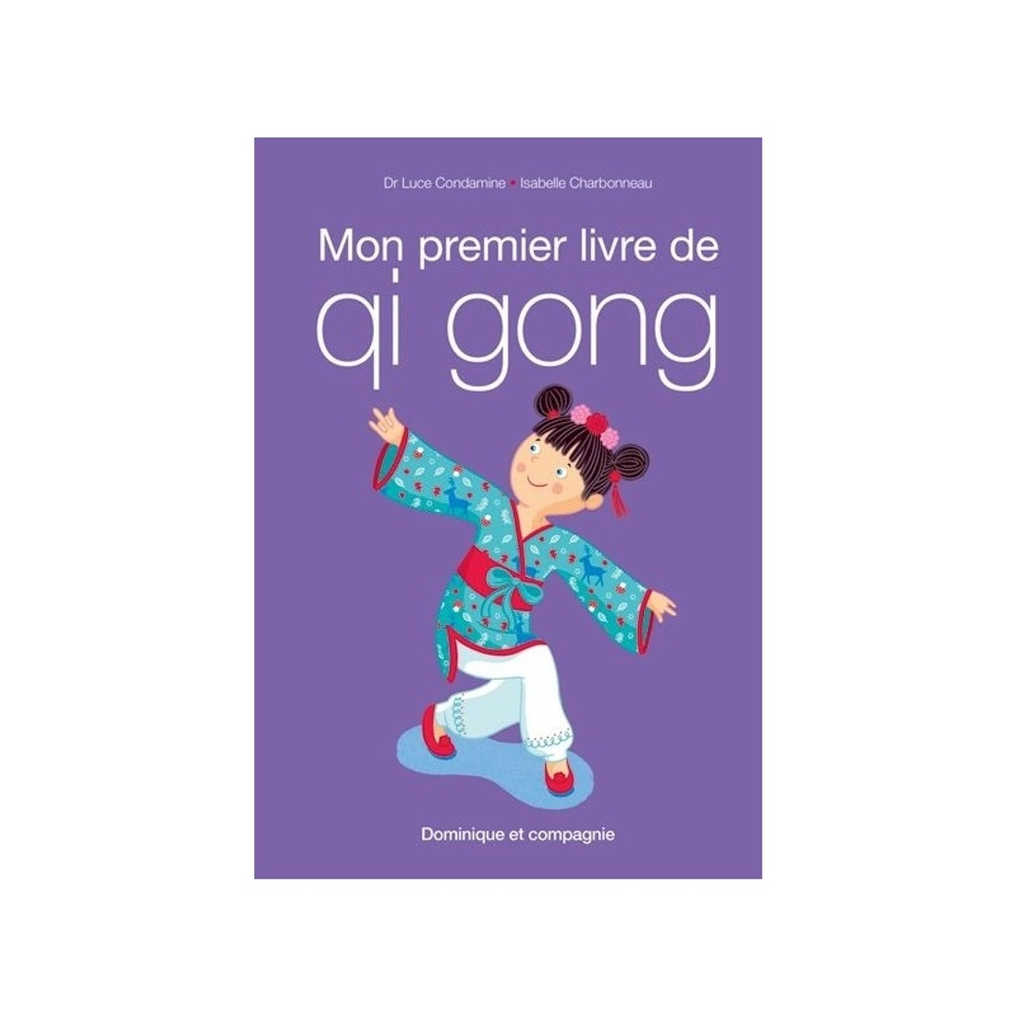 Collection Zen - Mon premier livre de qi gong