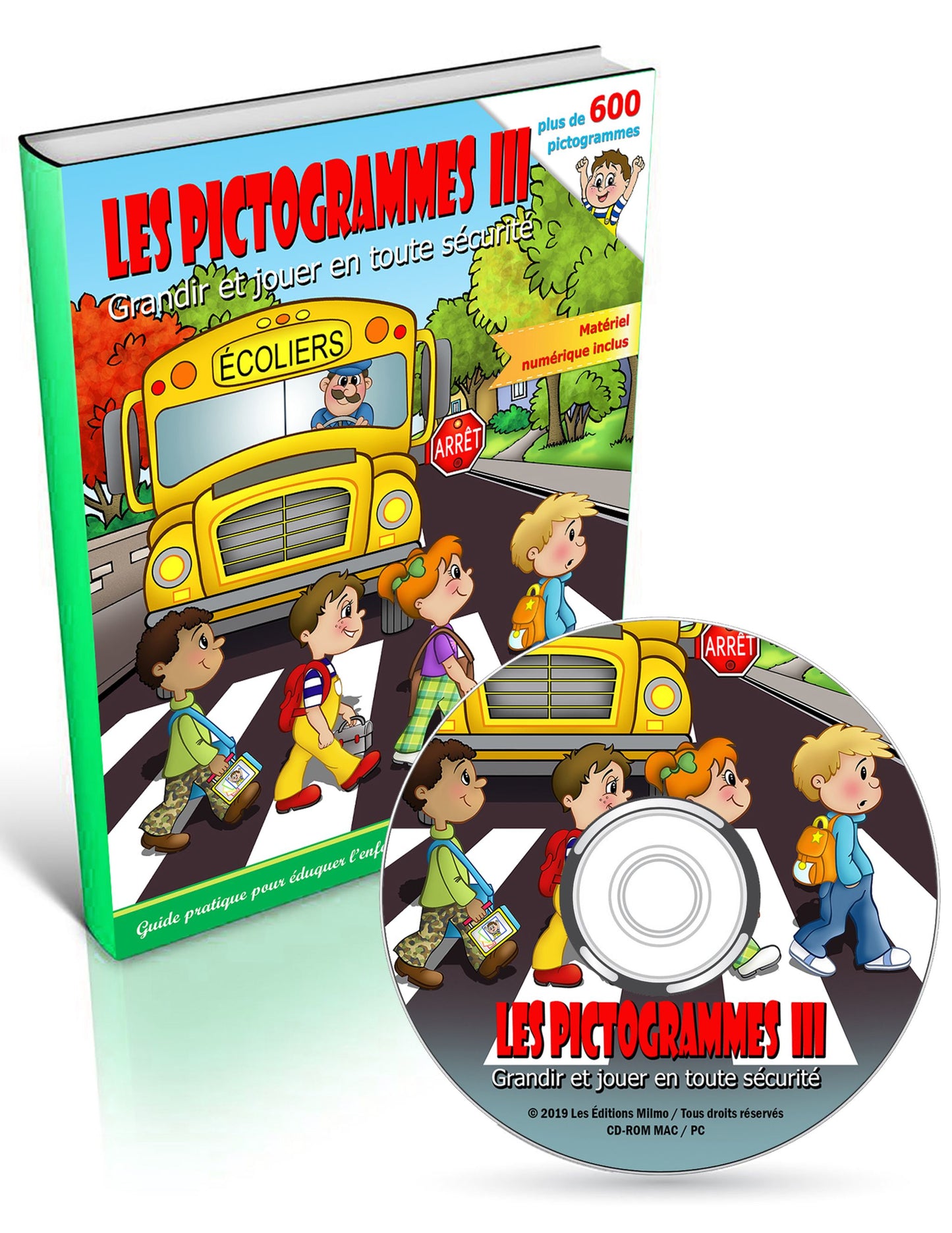 Les Pictogrammes III – Grandir et jouer en toute sécurité