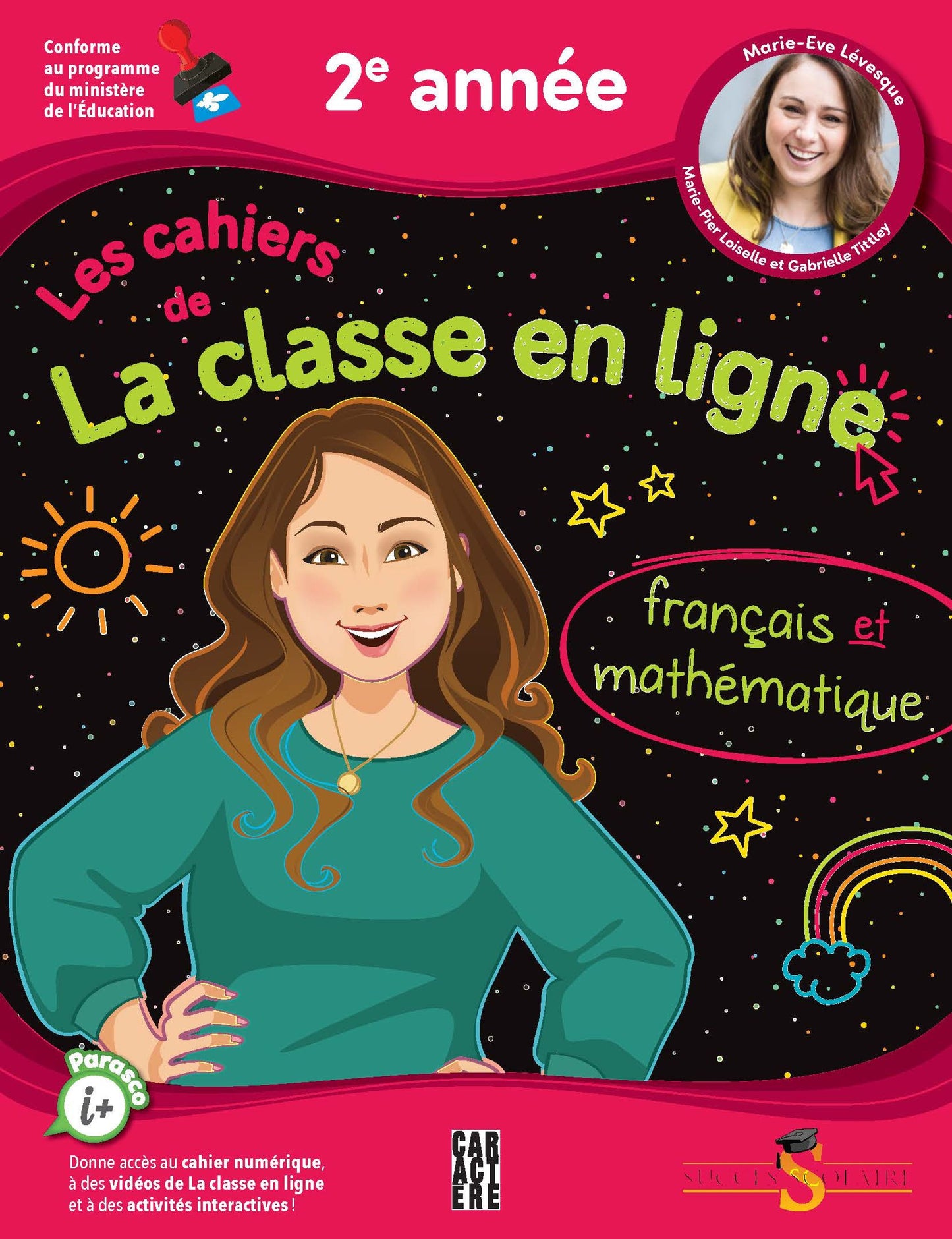 Les cahiers de La classe en ligne - 2e année - Français et mathématique