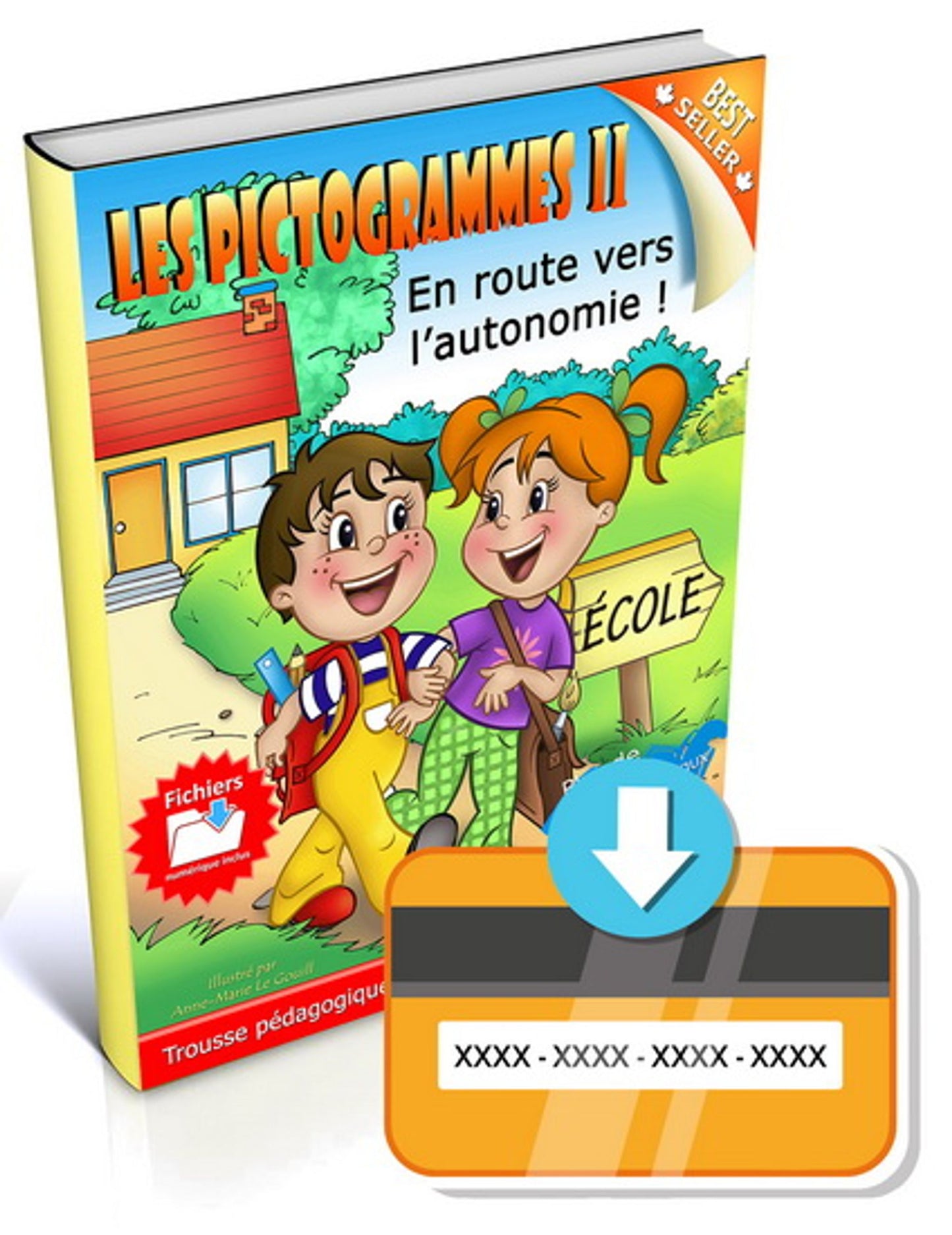 Les pictogrammes II - En route vers l'autonomie (in French)