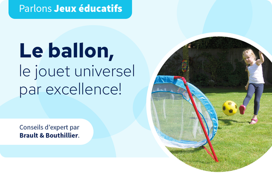Le ballon, le jouet universel par excellence!