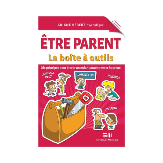 Être parent – La boîte à outils