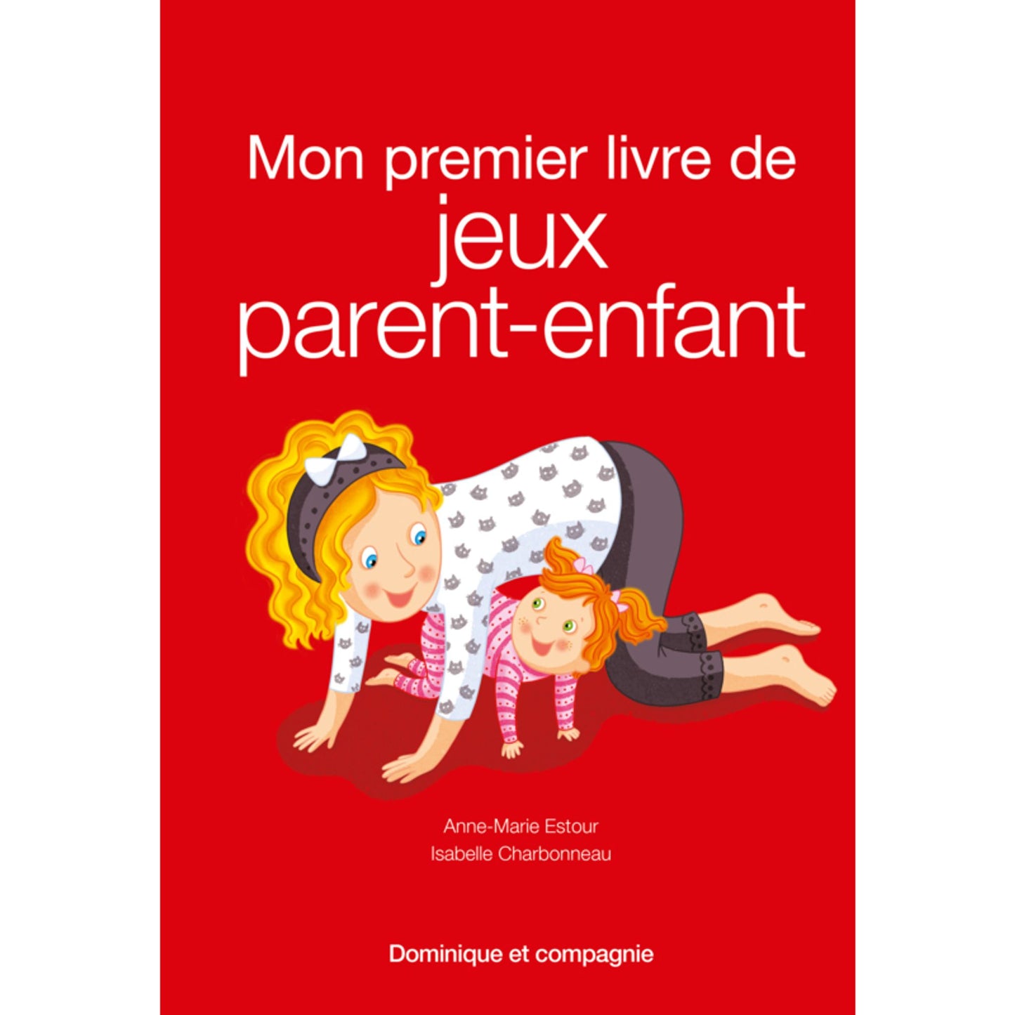 Mon premier livre de jeux parents-enfants