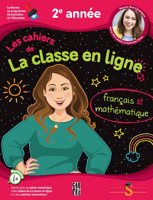 Les cahiers de La classe en ligne - 2e année - Français et mathématique