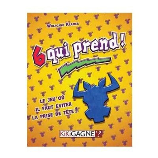 6 Qui prend!