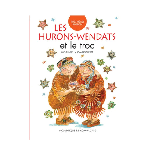 Les Hurons-Wendats et le troc