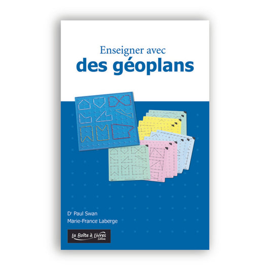 Manuel d'éléments de manipulation – Enseigner avec les Géoplans