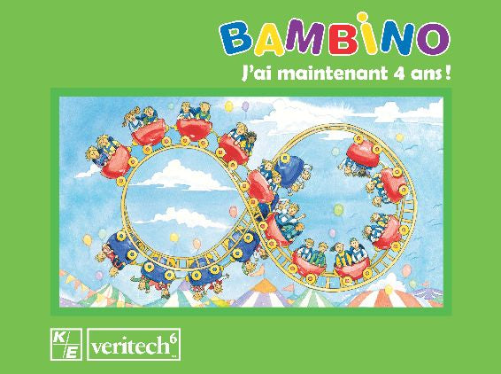 Bambino Veritech6 – J'ai maintenant 4 ans!